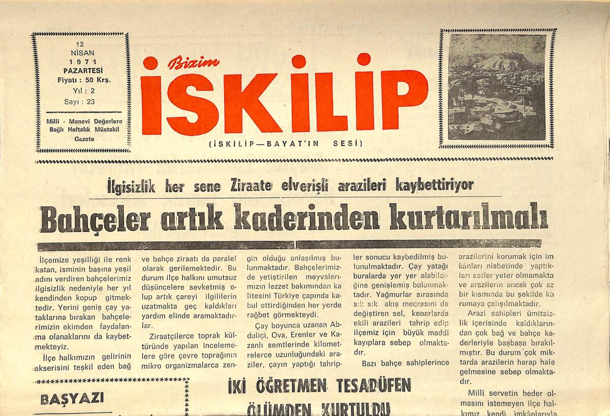 Bizim İskilip Gazetesi 12 Nisan 1971 - İki Öğretmen Tesadüfen Ölümden Kurtuldu - Kolera Eğitim Kampanyası Açıldı GZ153572 - 1