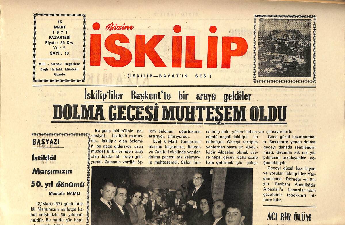 Bizim İskilip Gazetesi 15 Mart 1971 - Dolma Gecesi Muhteşem Oldu - İstiklal Marşımızın 50. Yıl Dönümü GZ153583 - 1