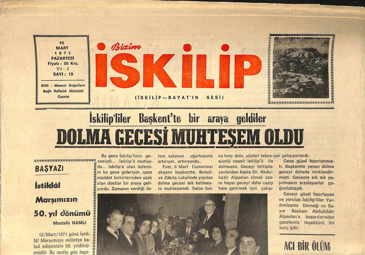 Bizim İskilip Gazetesi 15 Mart 1971 - Pazarbaşı Yangın Tehlikesi Atlattı - İstiklal Marşımızın 50. Yıl Dönümü GZ153575 - 1