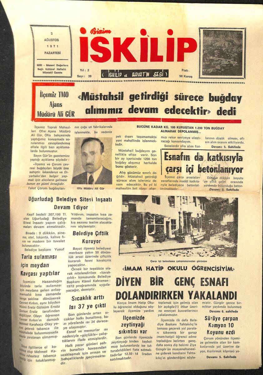 Bizim İskilip Gazetesi 2 Ağustos 1971 - İmam Hatipli Bir Genç Esnafı Dolandırırken Yakalandı - Tarla Sulaması İçin Meydan Kavgası Yaptılar GZ153581 - 1