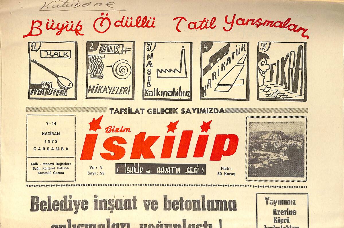 Bizim İskilip Gazetesi 7 - 14 Haziran 1972 - Belediyemizde Personeller Bu Ay Maaş Alamadı-İskilip'in En Hızlı Genci 