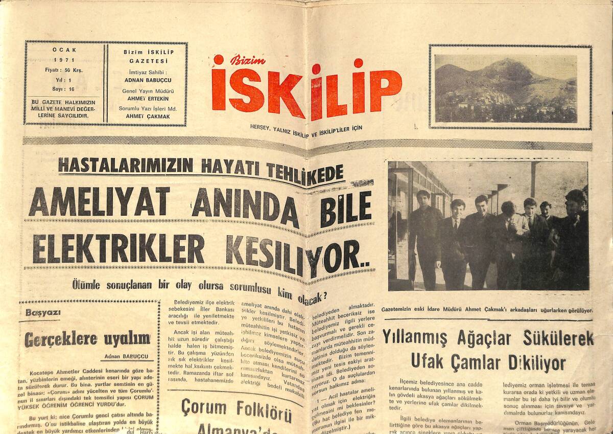 Bizim İskilip Gazetesi Ocak 1971 - Yıllanmış Ağaçlar Sökülerek Ufak Çamlar Dikiliyor - Kardan Kapanan Yollar Açıldı GZ153579 - 1