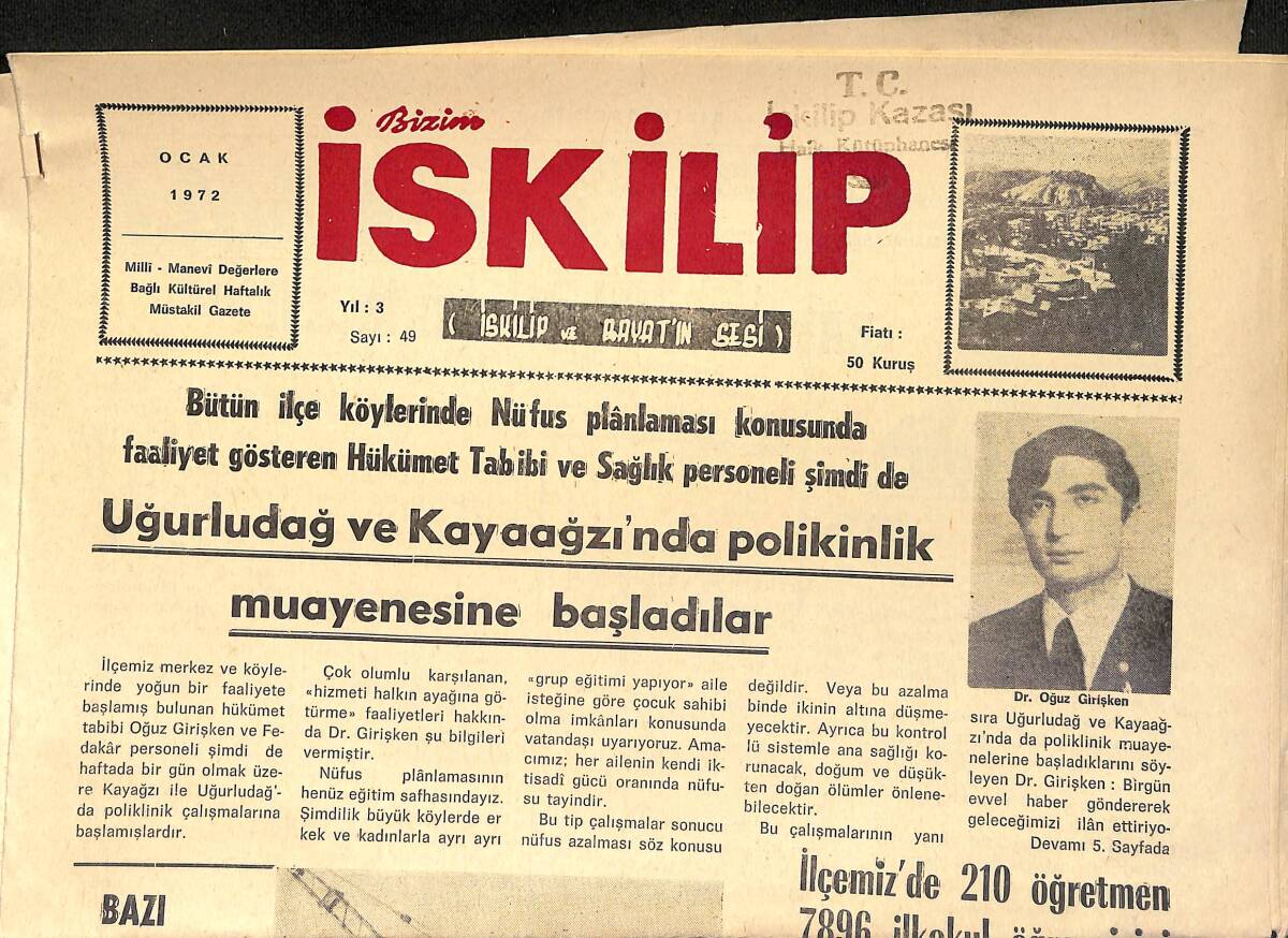 Bizim İskilip Gazetesi Ocak 1972 - İlçemiz Merkez Ve Köy Okulları sağlık Kurulu Kararıyla Kapatıldı - Yarımca Deresi İslah Çalışmaları Sona Erdi GZ153562 - 1