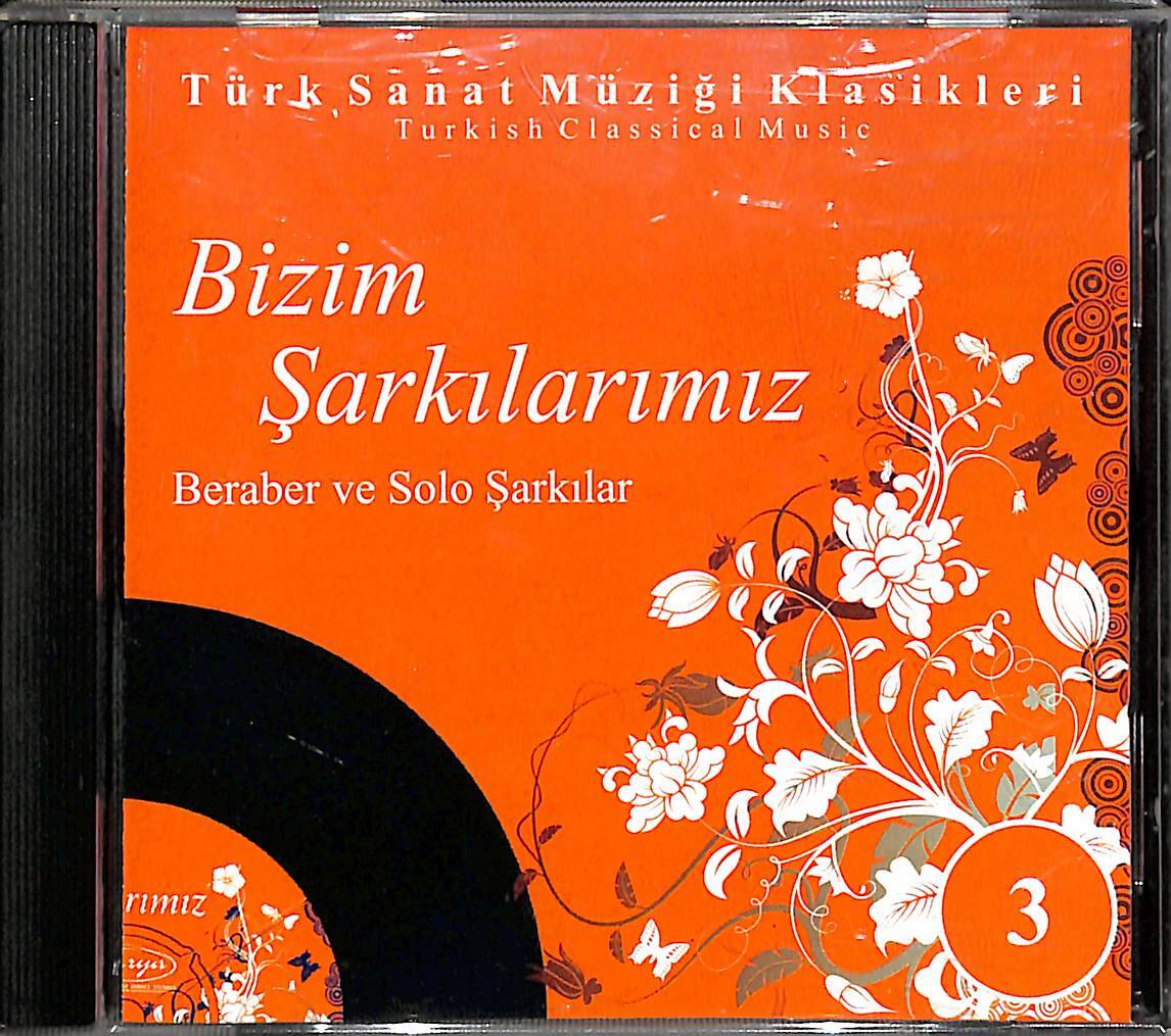 Bizim Şarkılarımız - Beraber ve Solo Şarkılar - Türk Sanat Müziği Klasikleri CD (İkinci El) CD4607 - 1