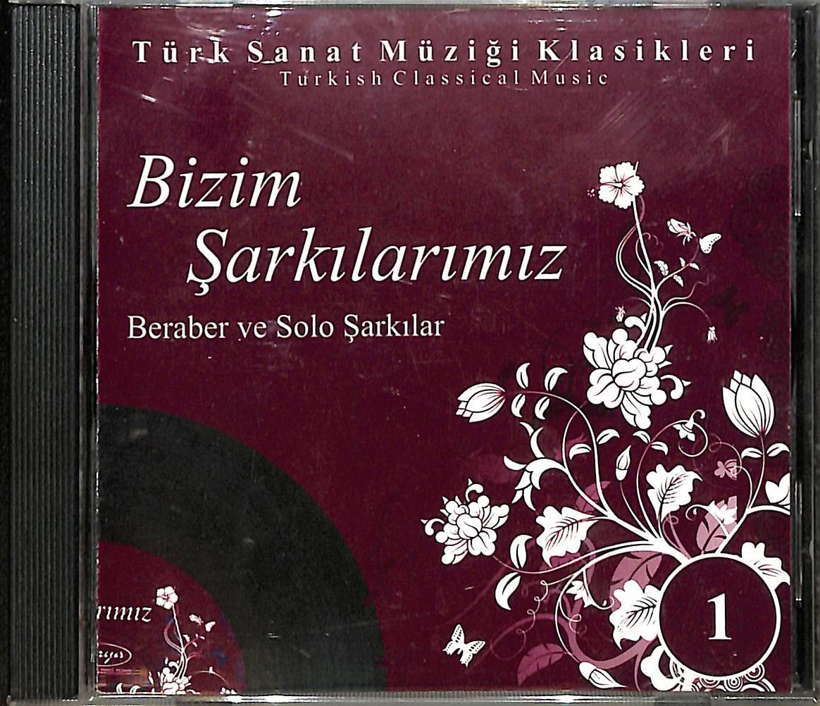 Bizim Şarkılarımız - Beraber ve Solo Şarkılar - Türk Sanat Müziği Klasikleri CD (İkinci El) CD4729 - 1