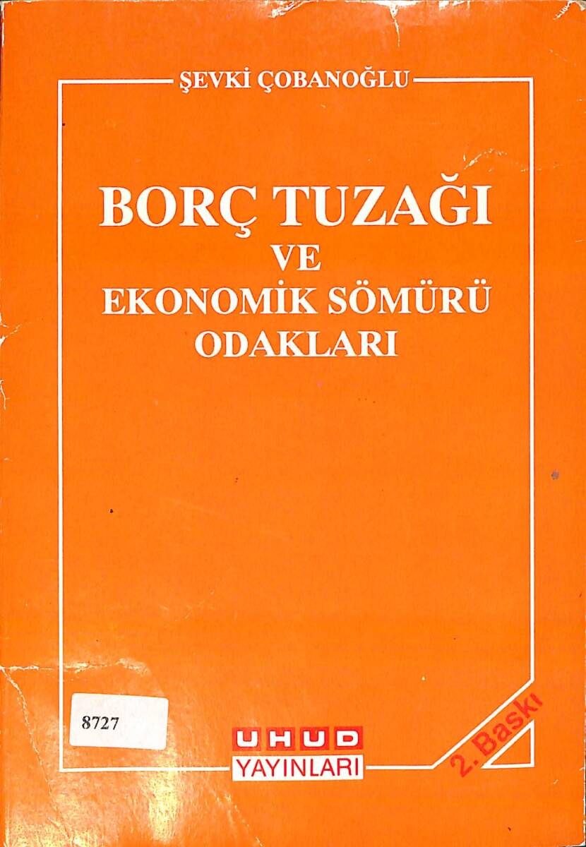 Borç Tuzağı Ve Ekonomik Sömürü Odakları NDR93968 - 1