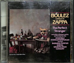 Boulez Conducts Zappa - The Perfect Stranger CD (İkinci El) CD4083 - 1