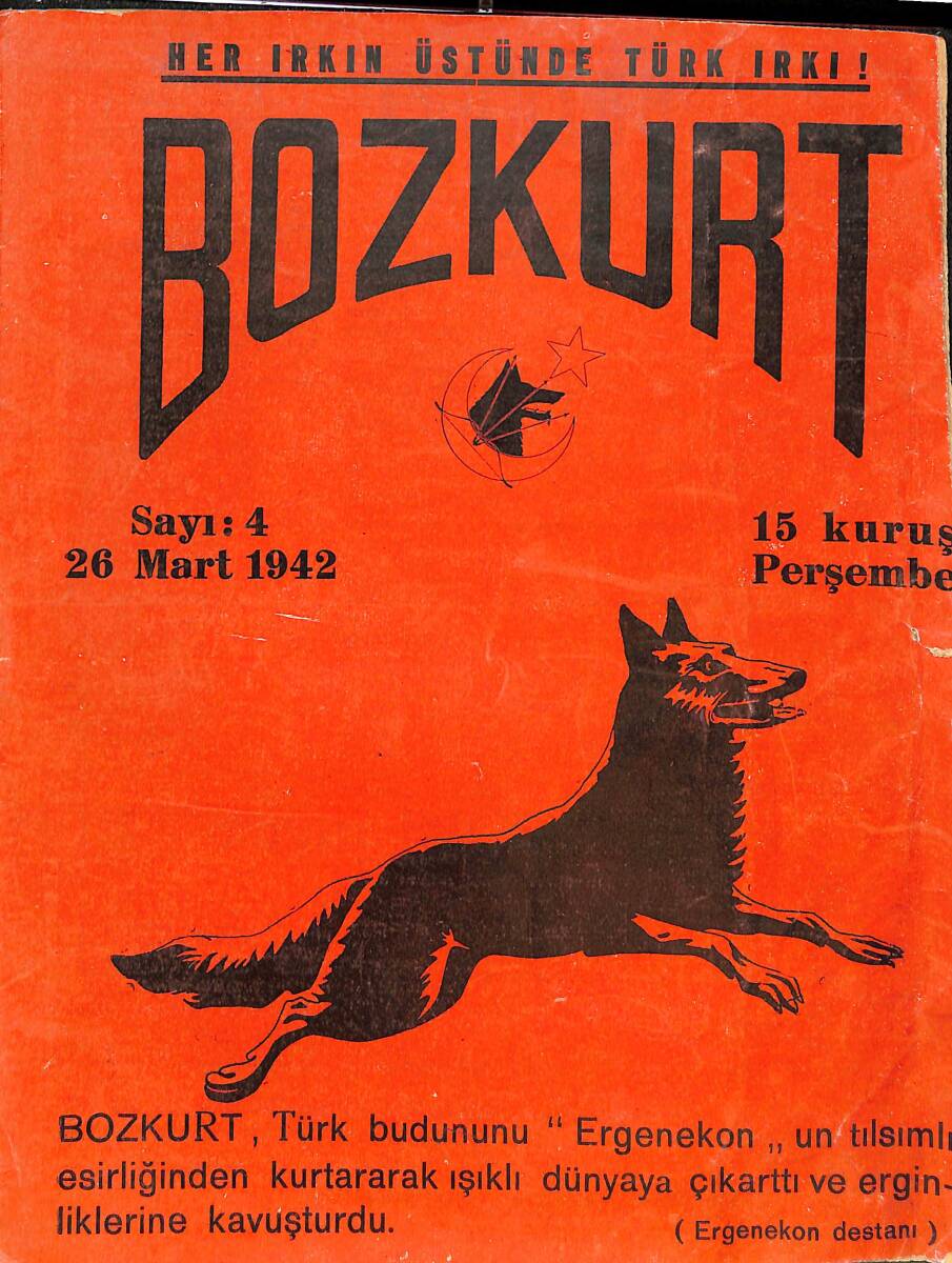 BOZKURT Her Irkın Üstünde Türk Irkı Türkçü Dergi 26 Mart 1942 Sayı:4 - O. Bozkurt, Mehmet Sadık Aran, R. Oğuz Türkkan NDR88174 - 1