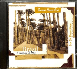 Brasil - A Century Of Song - Bossa Nova Era CD (İkinci El) CD4759 - 1