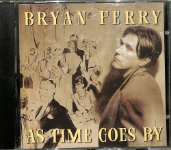 Bryan Ferry - As Time Goes By CD (İkinci El) CD4651 - Gökçekoleksiyon
