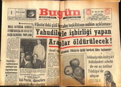 Bugün Gazetesi 1 Ekim 1967 - Yahudilerle İşbirliği Yapan Araplar Öldürülecek ! GZ72294 - 1
