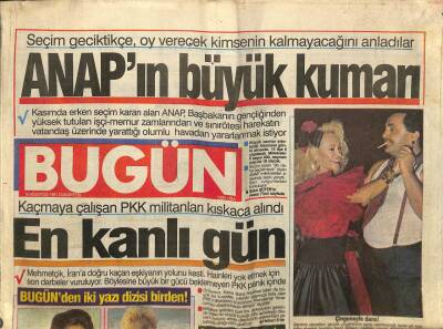 Bugün Gazetesi 10 Ağustos 1991 - ANAPın Büyük Kumarı GZ75211 - 1