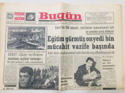 Bugün Gazetesi 10 Mart 1967 - Kıbrısta 500 Mücahit Yurda Dönüyor GZ53127 - 1