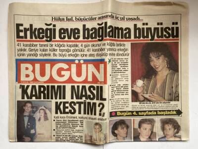Bugün Gazetesi 13 Eylül 1989 - Hülya Işıl , Büyücüler Arasında Üç Yıl Yaşadı... GZ73788 - 1
