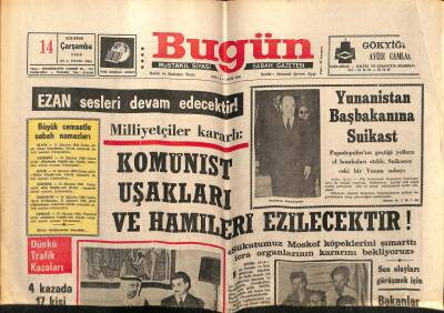 Bugün Gazetesi 14 Ağustos 1968 - Komünist Uşakları Ve Hamileri Ezilecektir GZ64276 - 2