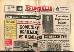 Bugün Gazetesi 14 Ağustos 1968 - Komünist Uşakları Ve Hamileri Ezilecektir GZ64276 - 1