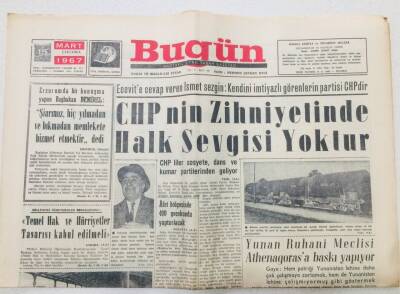Bugün Gazetesi 15 Mart 1967 - CHPnin Zihniyetinde Halk Sevgisi Yoktur GZ53122 - 1