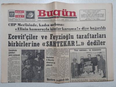 Bugün Gazetesi 17 Mart 1967 - Ecevitçiler Ve Feyzioğlu Taraftarları Birbirlerine Sahtekar Dediler GZ53120 - 1