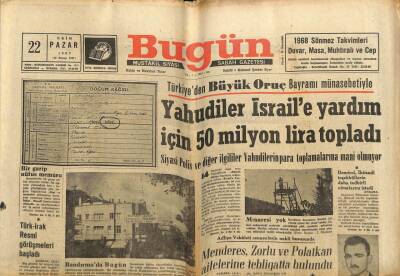 Bugün Gazetesi 22 Ekim 1967 - Yahudiler İsraile Yardım İçin 50 Milyon Lira Topladı GZ74823 - 1