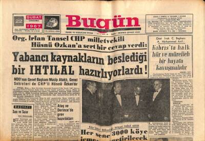 Bugün Gazetesi 22 Şubat 1967 - U - Thantın Yeni Temsilcisi Kıbrısta GZ77629 - 1