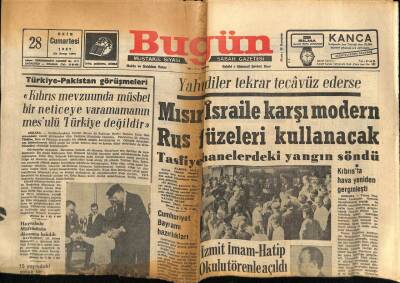 Bugün Gazetesi 28 Ekim 1967 - Yahudiler Tekrar Tecavüz Ederse Mısır İsraile Karşı Modern Rus Füzeleri Kullanacak GZ74932 - 1