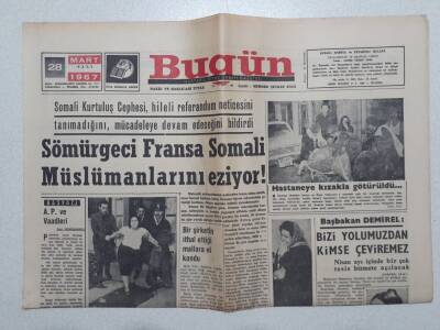 Bugün Gazetesi 28 Mart 1967 - Sömürgeci Fransa Somali Müslümanlarını Eziyor GZ53115 - 1