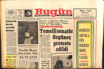 Bugün Gazetesi 28 Nisan 1969 - Temelli Senatör Özgüneş Protesto Edildi GZ103526 - 2