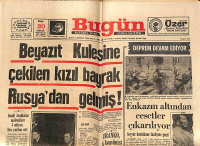 Bugün Gazetesi 30 Mart 1969 - Beyazıt Kulesine Çekilen Kızıl Bayrak Rusyadan Gelmiş ! GZ72272 - 2