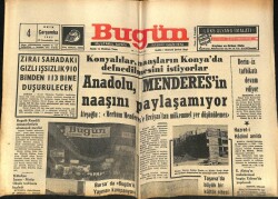 Bugün Gazetesi 4 Ekim 1967 - Anadolu Menderesin Naaşını Paylaşamıyor GZ72292 - 1