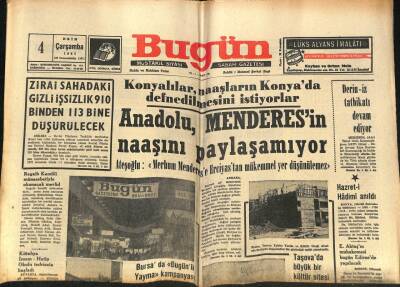 Bugün Gazetesi 4 Ekim 1967 - Anadolu Menderesin Naaşını Paylaşamıyor GZ72292 - 1
