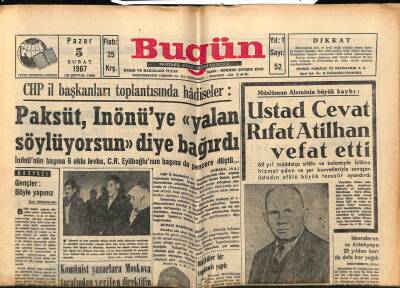 Bugün Gazetesi 5 Şubat 1967 - Müslüman Aleminin Büyük Kaybı Ustad Cevat Rıfat Atilhan Vefat Etti GZ77577 - 1