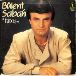 Bülent Sabah - Fatoş LP PLAK (10/7) PLK19630 - 1