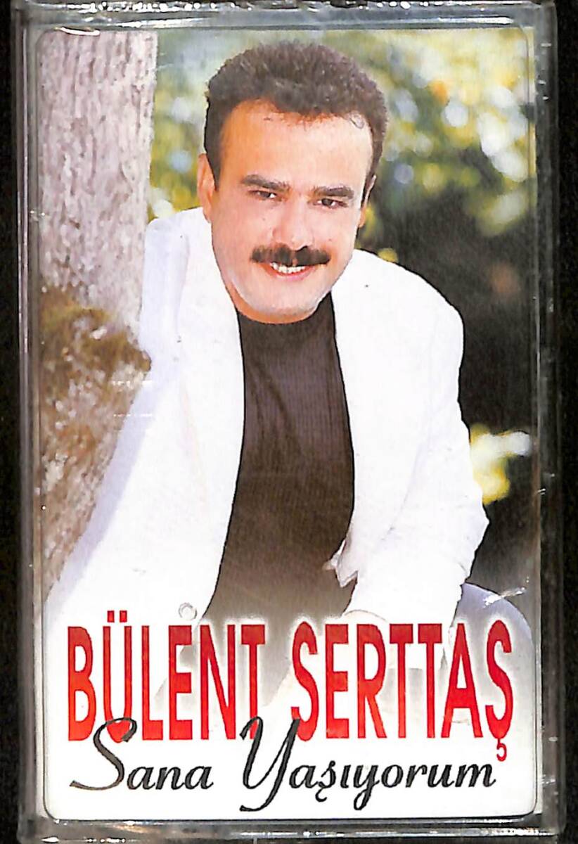Bülent Serttaş - Sana Yaşıyorum Kaset (Sıfır) KST28057 - 1