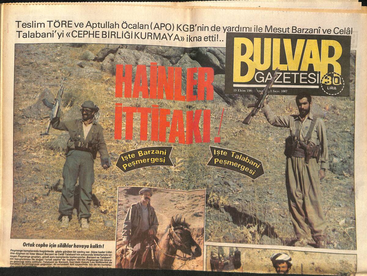 Bulvar Gazetesi 19 Ekim 1984 - Teslim Töre Ve Abdullah Öcalan KGB'nin de Yardımı İle Mesut Barzani Ve Celal Talabani'yi Cephe Kurmaya İkna Etti GZ159386 - 1