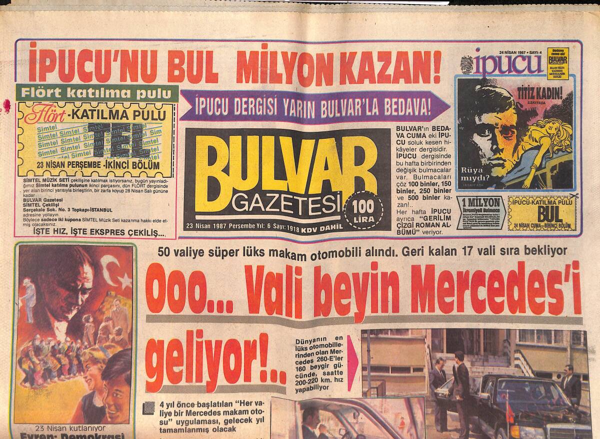 Bulvar Gazetesi 23 Nisan 1987 - 50 Valiye Süper Lüks Makam Otomobili Alındı . Geri Kalan 17 Vali Sıra Bekliyor GZ159308 - 1