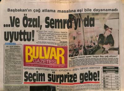 Bulvar Gazetesi 28 Kasım 1987 - ... Ve Özal , Semrayı da Uyuttu ! GZ62541 - 1