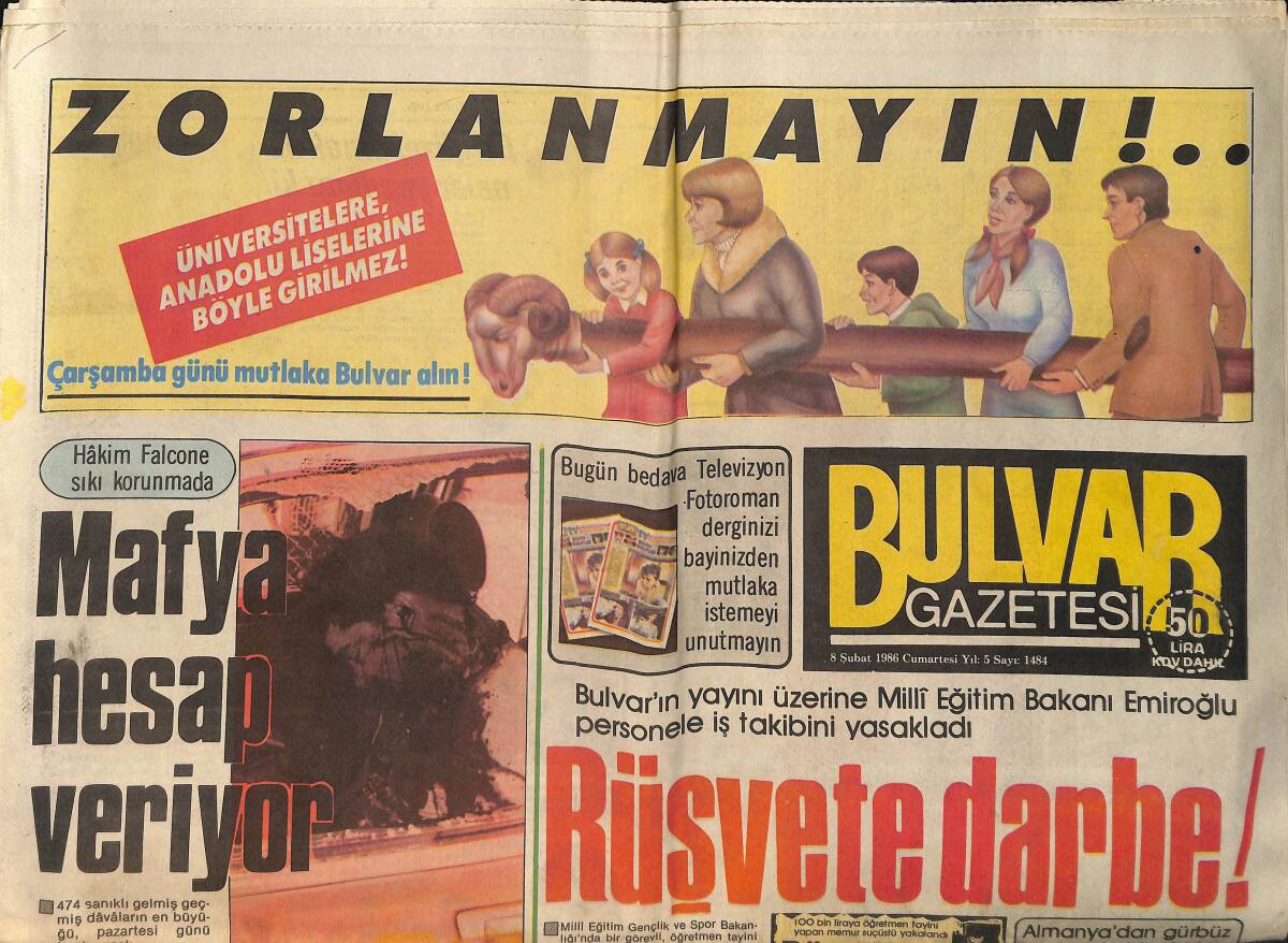Bulvar Gazetesi 8 Şubat 1986 - Nazan Şoray , Gecede 600 Bin İstedi Kendini Kapıda Buldu - Rüşvete Darbe ! GZ159252 - 1