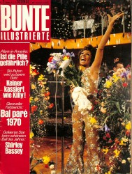 Bunte Illustrierte Nr 7 10 Şubat 1970 - Shirley Bassey, Claude Killy, Anna Moffo NDR83750 - Gökçekoleksiyon