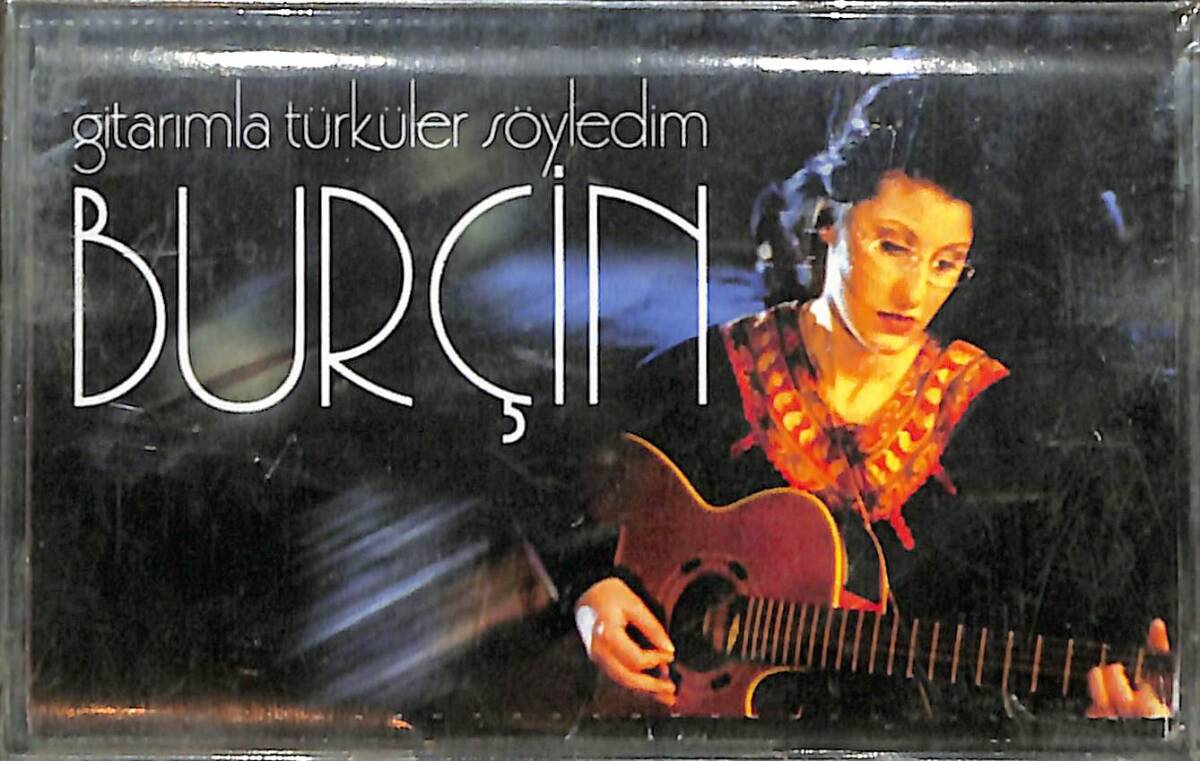 Burçin - Gitarımla Türküler Söyledim Kaset (Sıfır Kaset) KST29332 - 1