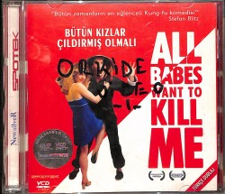 Bütün Kızlar çıldırmış Olmalı - All Babes Want To Kill Me VCD Film VCD27168 - 1