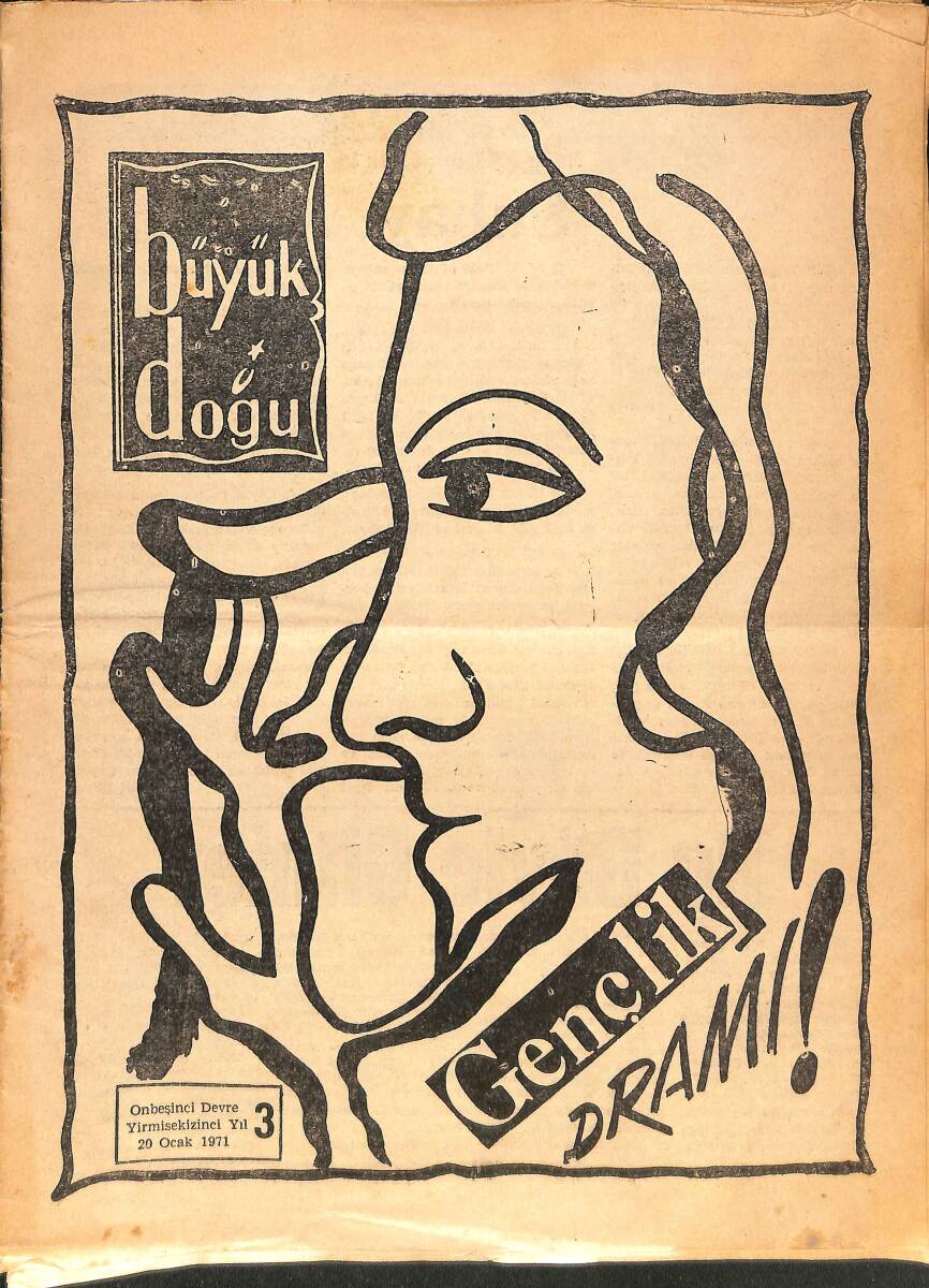 BÜYÜK DOĞU Dergisi Siyasî Edebî Haftalık Mecmua (Y: 28, Devre: 15, Sayı: 3, 20 Ocak 1971 HAKİKAT İsimli Hıyanet Gazetesi (H. Hilmi IŞIK) Mustafa BİLGİ NDR88175 - 1