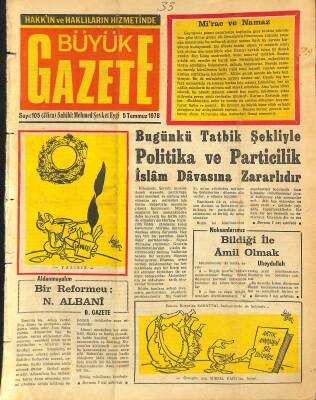 Büyük Gazete Gazetesi 5 Temmuz 1978 - Bugünkü Tatbik Şekliyle Politika Ve Particilik İslam Davasına Zararlıdır GZ115665 - 1