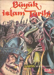 Büyük İslam Tarihi Cilt 4 NDR99148 - Gökçekoleksiyon