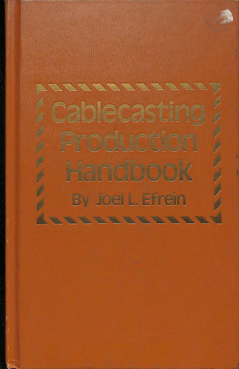 Cablecasting Production Handbook NDR92340 - 1