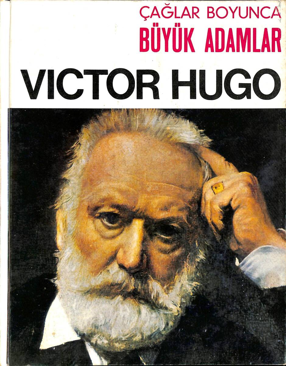 Çağlar Boyunca Büyük Adamlar-Victor Hugo NDR96772 - 1