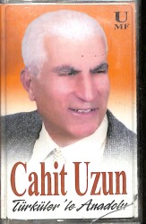 Cahit Uzun Türkülerle Anadolu Kaset (Sıfır Kaset) KST29231 - Gökçekoleksiyon