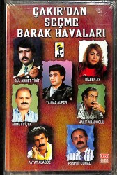 Çakır'dan Seçme Barak Havaları Kaset (Sıfır) KST26798 - Gökçekoleksiyon