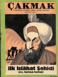 Çakmak - Cumartesi Günleri Çıkar ,Siyasi Mecmua 26 Mayıs 1956 3.Sultan Selim NDR54357 - Gökçekoleksiyon