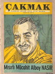 Çakmak - Cumartesi Günleri Çıkar ,Siyasi Mecmua 29 Eylül 1956 Mısırlı Mücahit Albay Nasır NDR54339 - Gökçekoleksiyon