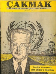 Çakmak - Cumartesi Günleri Çıkar ,Siyasi Mecmua 9 Şubat 1947 Kanalda Çarpışanlar Genel Sekreter Ve tanker Kralı NDR54321 - Gökçekoleksiyon